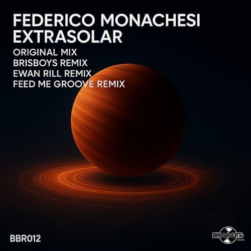 Federico Monachesi - Extrasolar (Brisboys Remix)