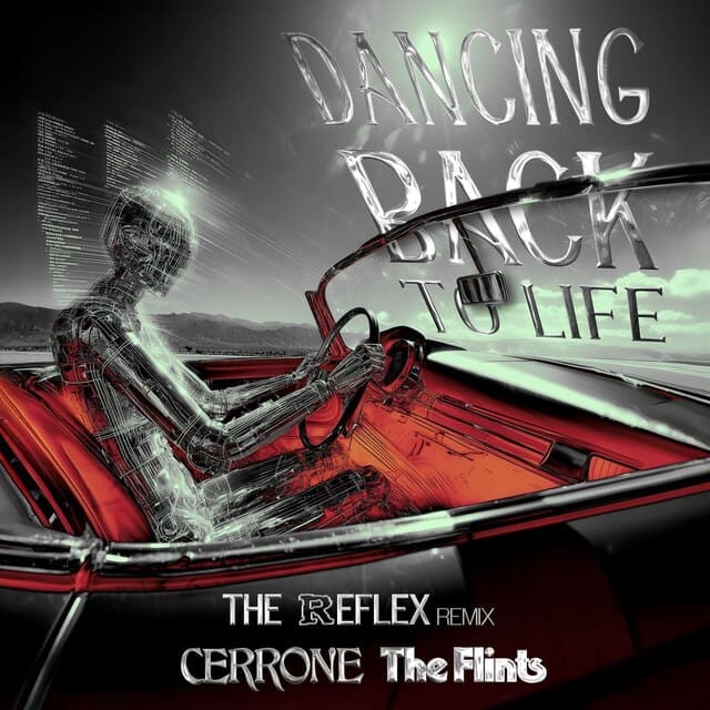 Cerrone, The Flints - Dancing Back To Life (The Reflex Revision Extended Version)