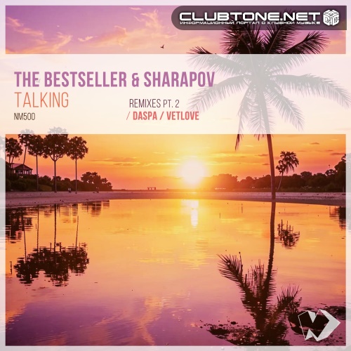 The Bestseller & Sharapov - Talking (Daspa Remix)