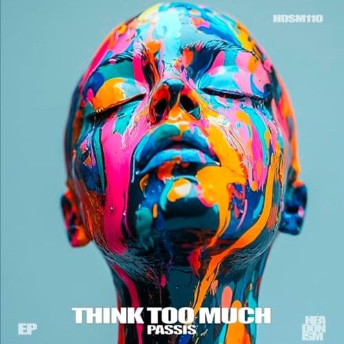 PASSIS - Think Too Much (Extended Mix)