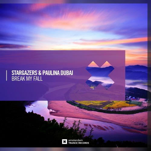Stargazers & Paulina Dubaj - Break My Fall (Dub)