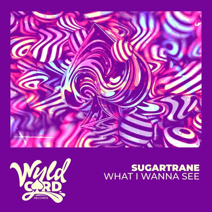 Sugartrane - What I Wanna See (Extended Mix)