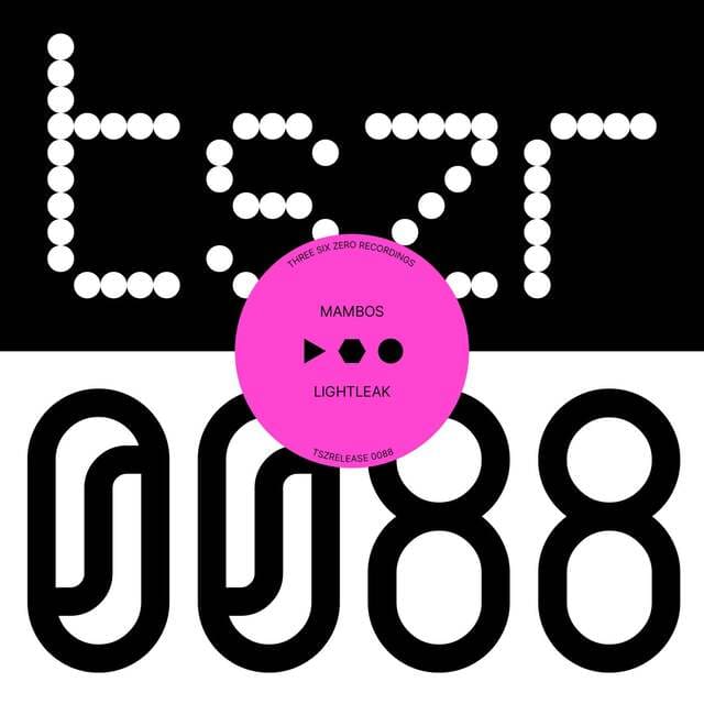 LIGHTLEAK - Mambos (Original Mix)