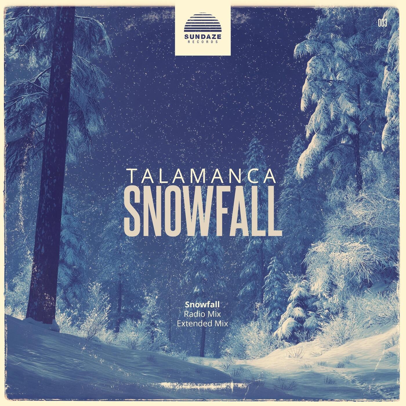 Talamanca - Snowfall (Extended Mix)