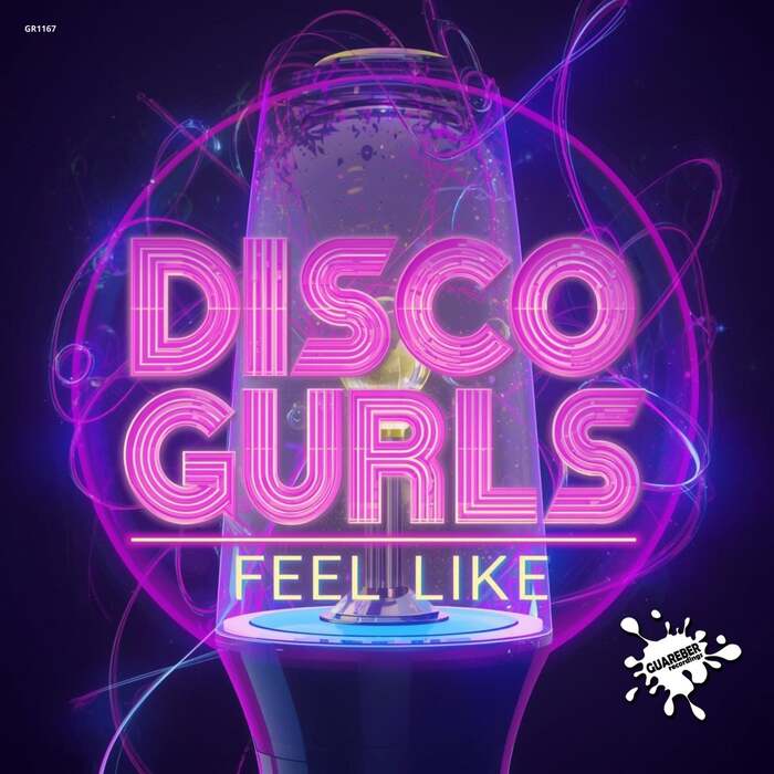 Disco Gurls - Feel Like (Extended Mix)