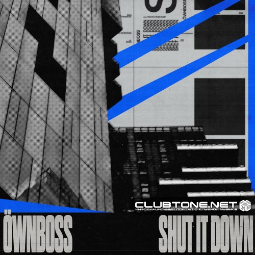 Öwnboss - Shut It Down (Extended Mix)