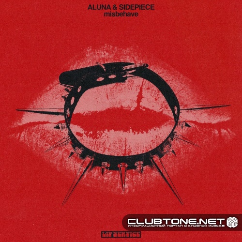 Aluna & SIDEPIECE - Misbehave (Original Mix)