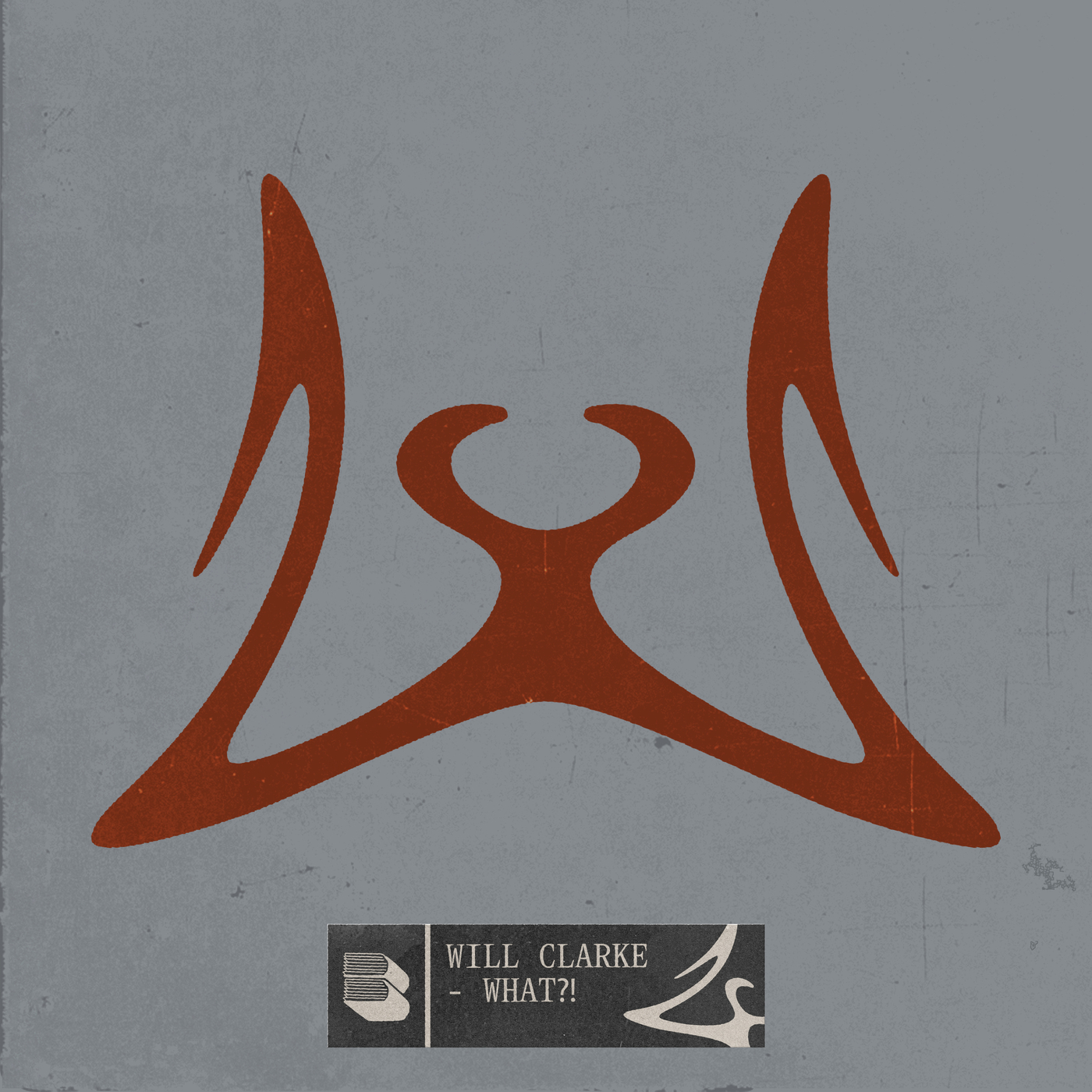 Will Clarke - WHAT?! (Extended Mix)