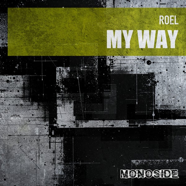 Roel - My Way (Original Mix)