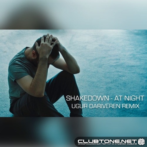 Shakedown - At Night (Ugur Dariveren Remix)