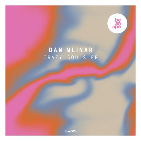 Dan Mlinar - Crazy Souls (Original)