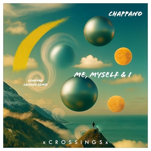 Chappano - Me, Myself & I (Leandro Caceres Remix)