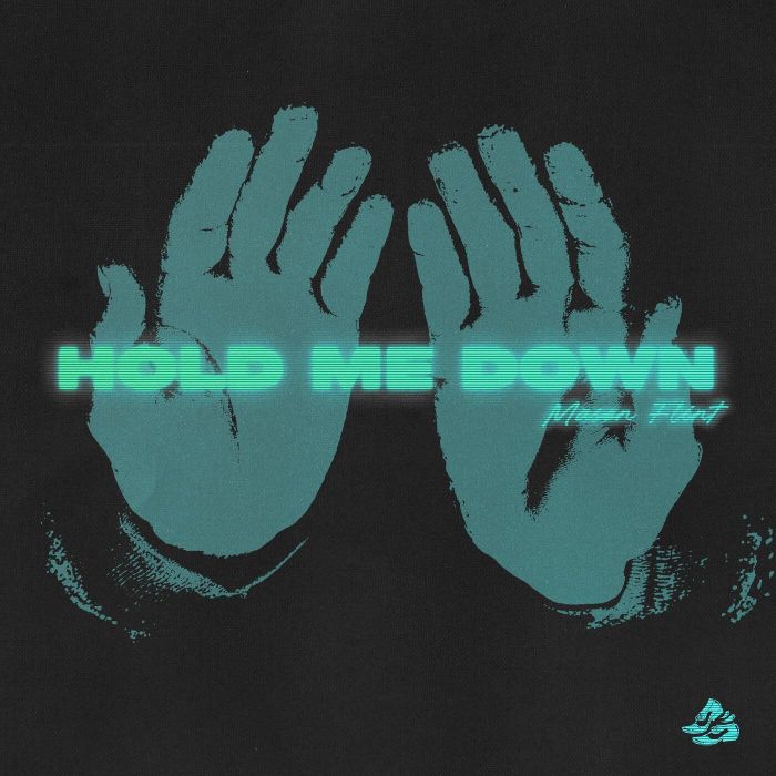 Mason Flint - Hold Me Down (Extended Mix)