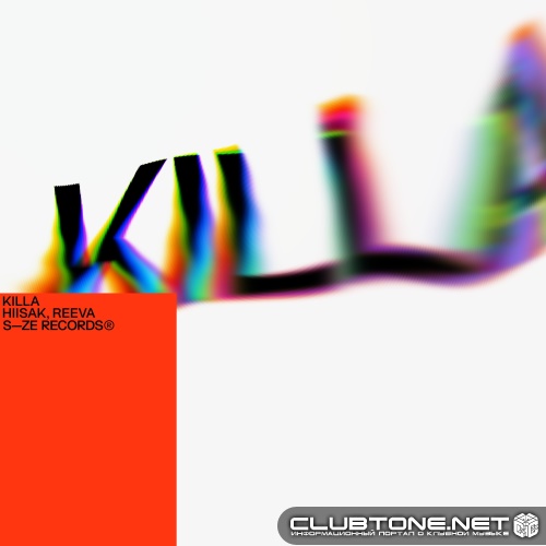 HIISAK, Reeva - KILLA (Extended Mix)