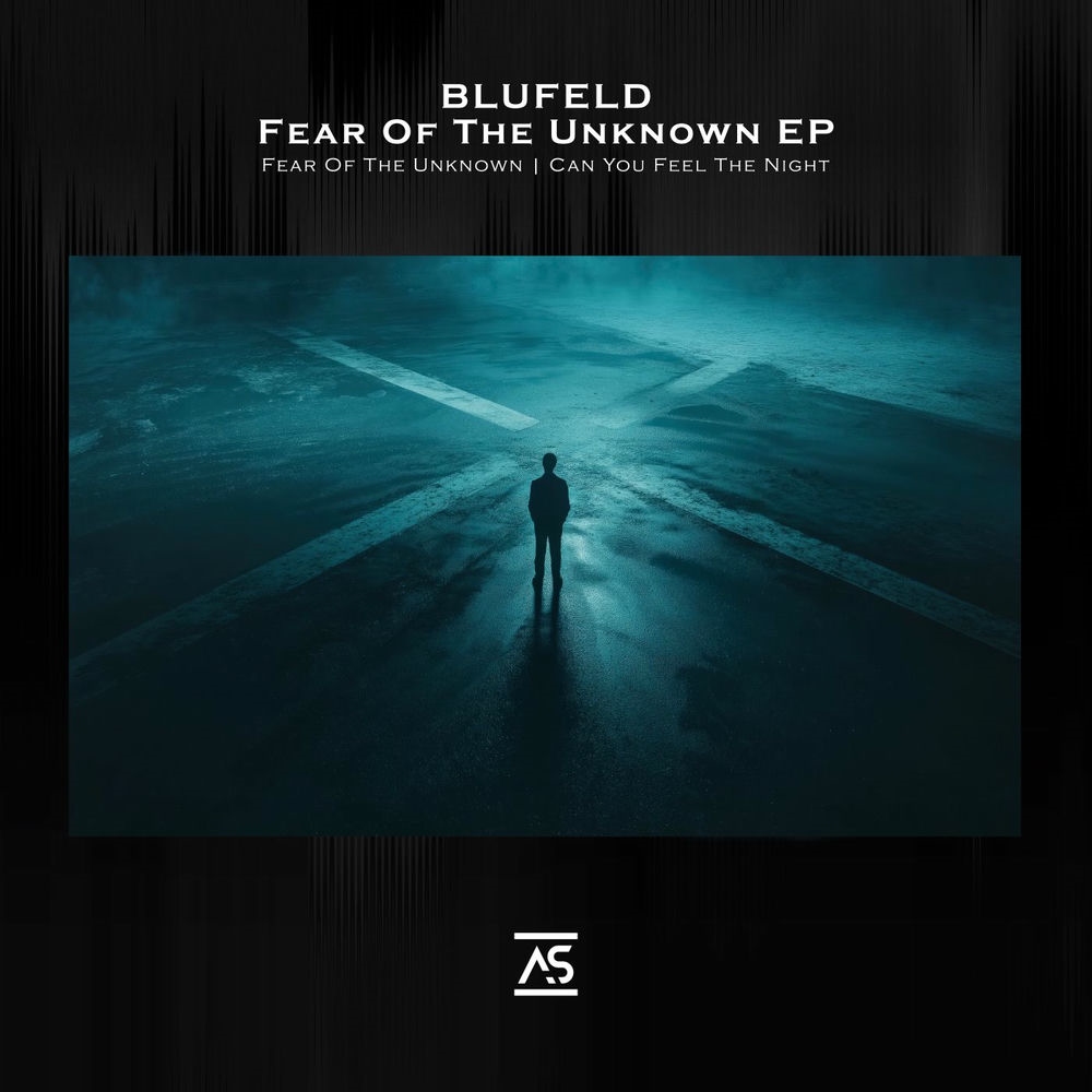Blufeld - Fear Of The Unknown (Extended Mix)