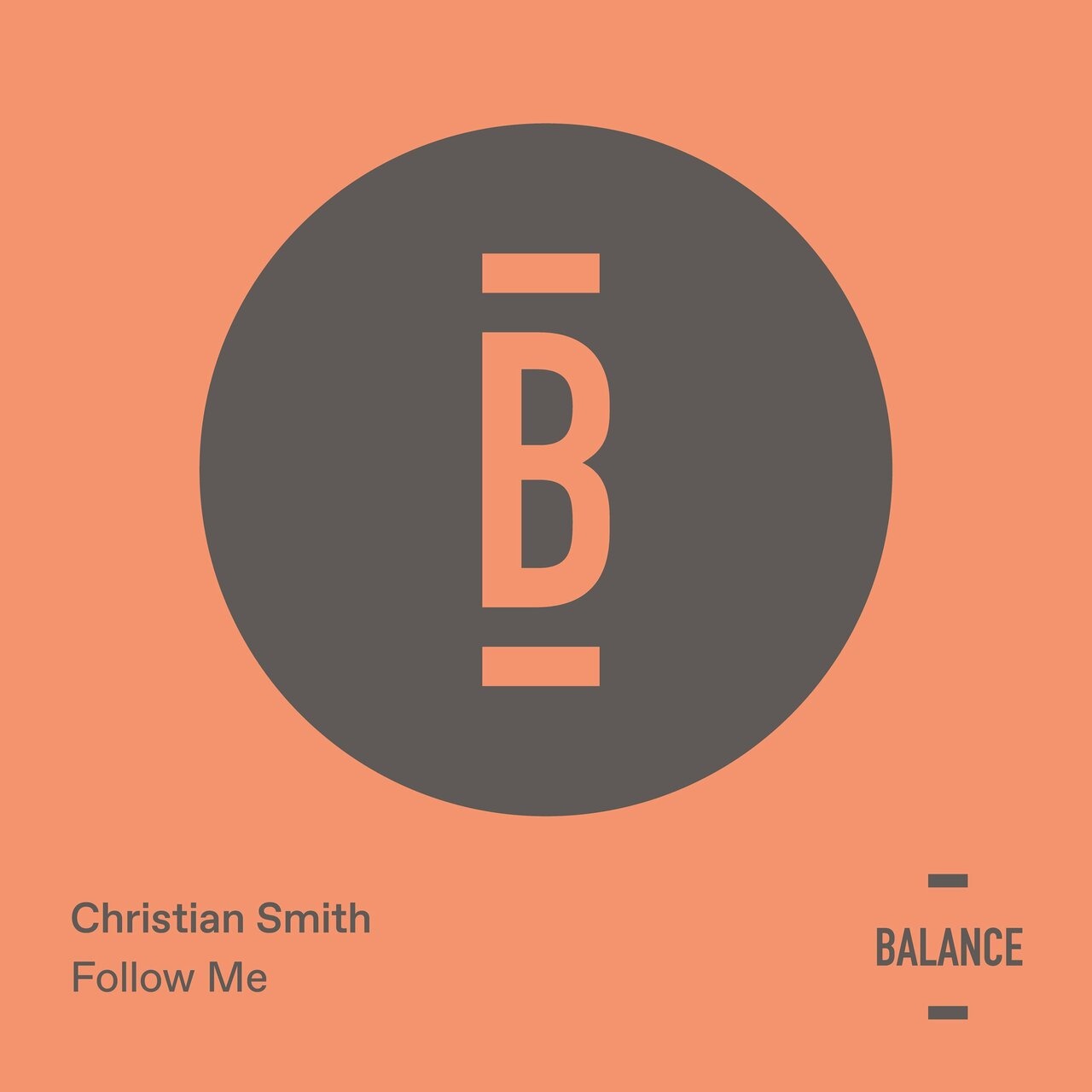 Christian Smith - Follow Me (Original)