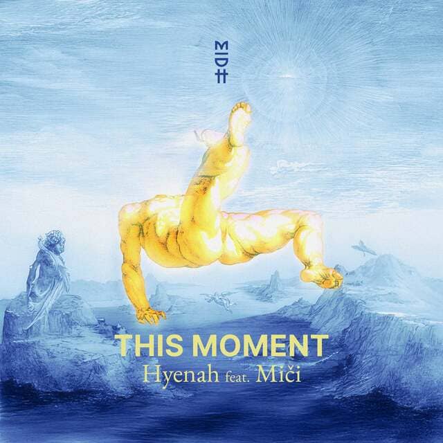 Hyenah, Miči - This Moment (Original Mix)