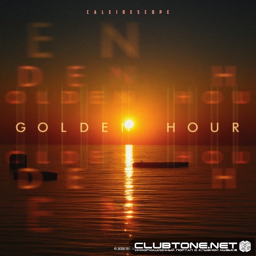 Caleidescope - Golden Hour (Original Mix)