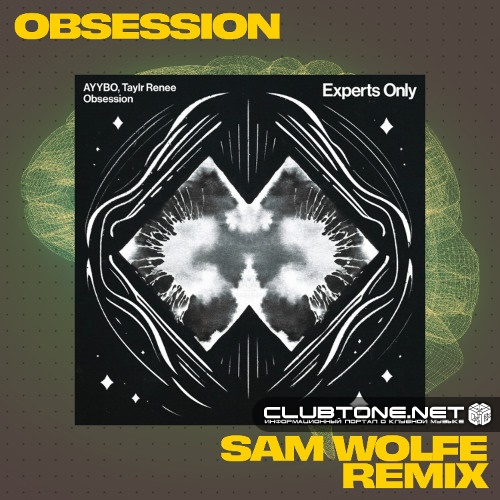 Ayybo - Obsession (Sam WOLFE Remix)