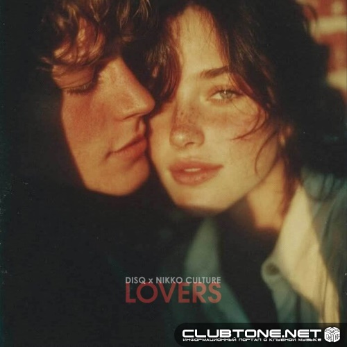 DISQ x Nikko Culture - lovers (Original Mix)