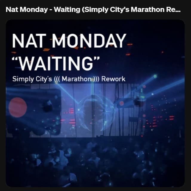 Nat Monday - Waiting (Simply City's Marathon Rework)