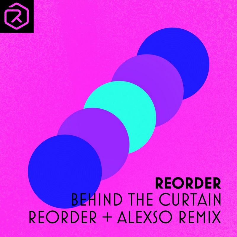 ReOrder - Behind The Curtain (ReOrder & AlexSo Extended Remix)