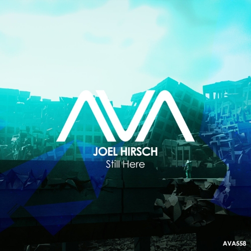 Joel Hirsch - Still Here (Extended Mix)