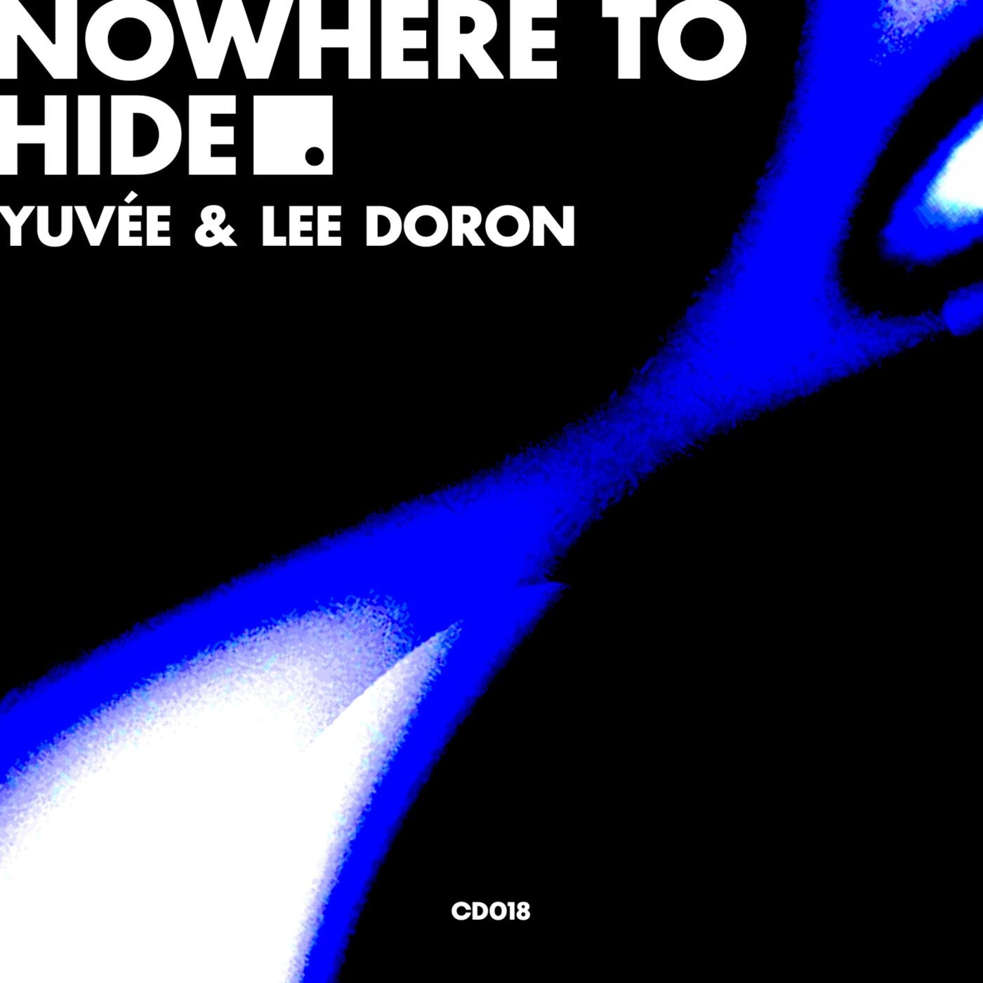 Yuvèe, Lee Doron - Nowhere To Hide (OMRI. Remix)