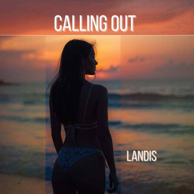 Landis - Calling Out (Extended)