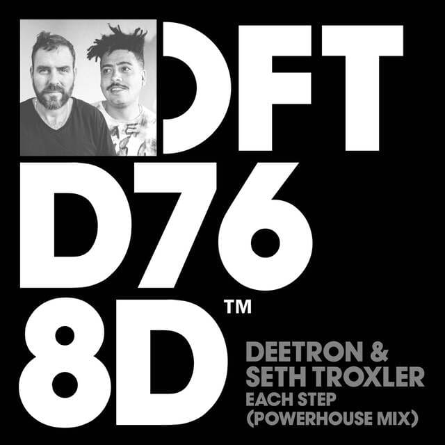 Deetron, Seth Troxler - Each Step (Powerhouse Extended Mix)