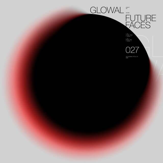 Glowal - Future Faces (Original Mix)