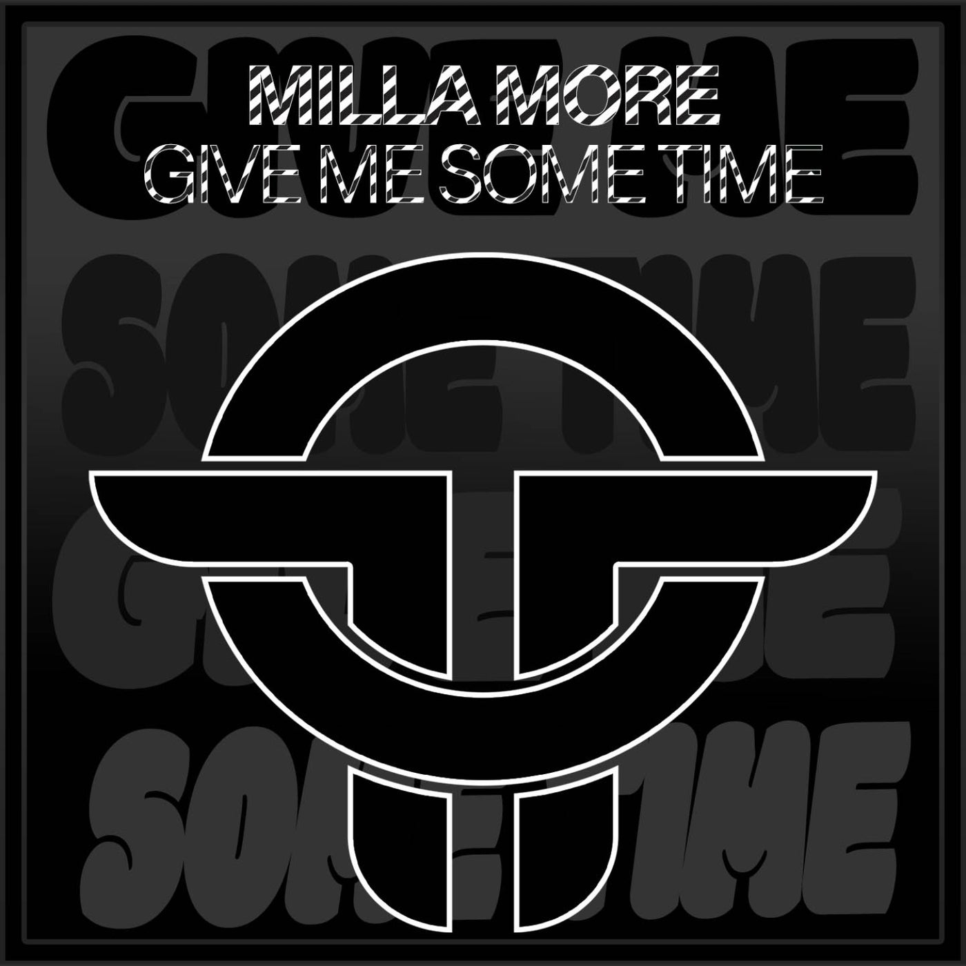 Milla More - Give Me Some Time (Original Mix)