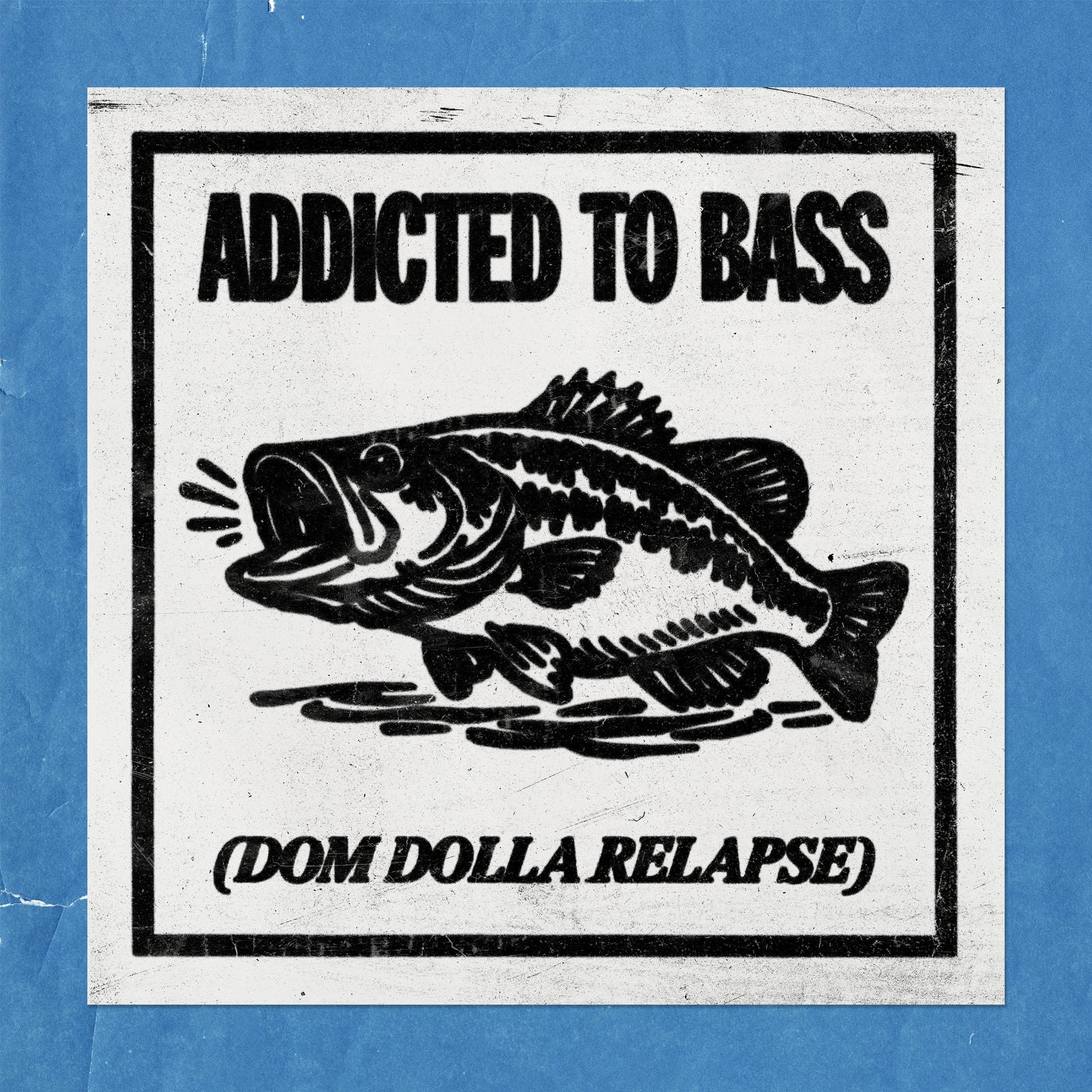 Puretone - Addicted To Bass (Dom Dolla Relapse)