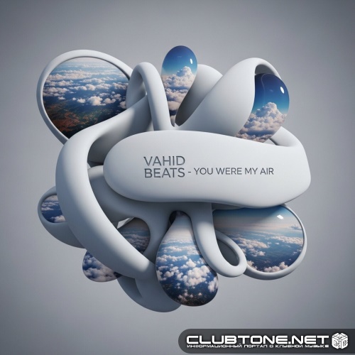 Vahid Beats - You Were My Air (Original Mix)