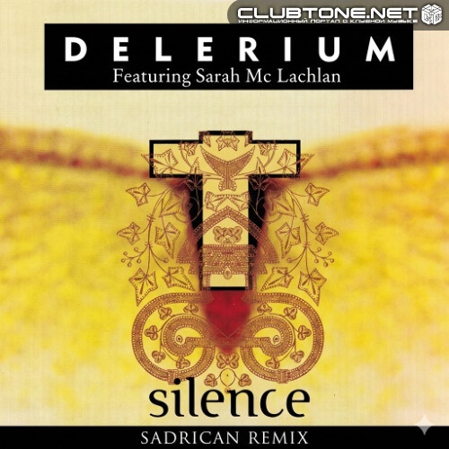 Delerium ft. Sarah McLachlan - Silence (Sadrican 2026 Remix)