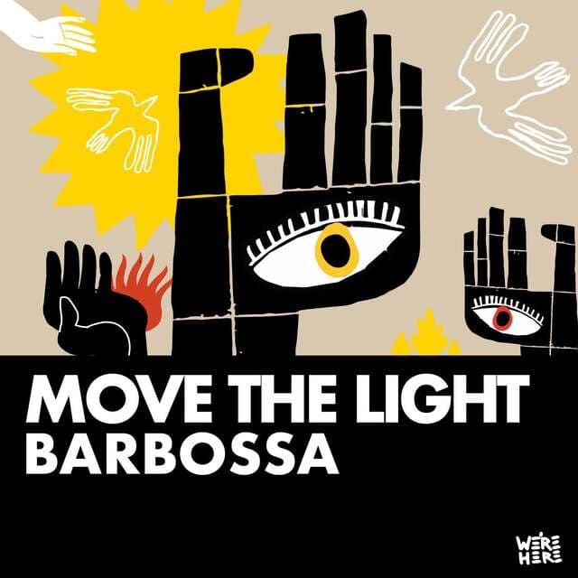Barbossa (UY) - Move the Light (Original Mix)