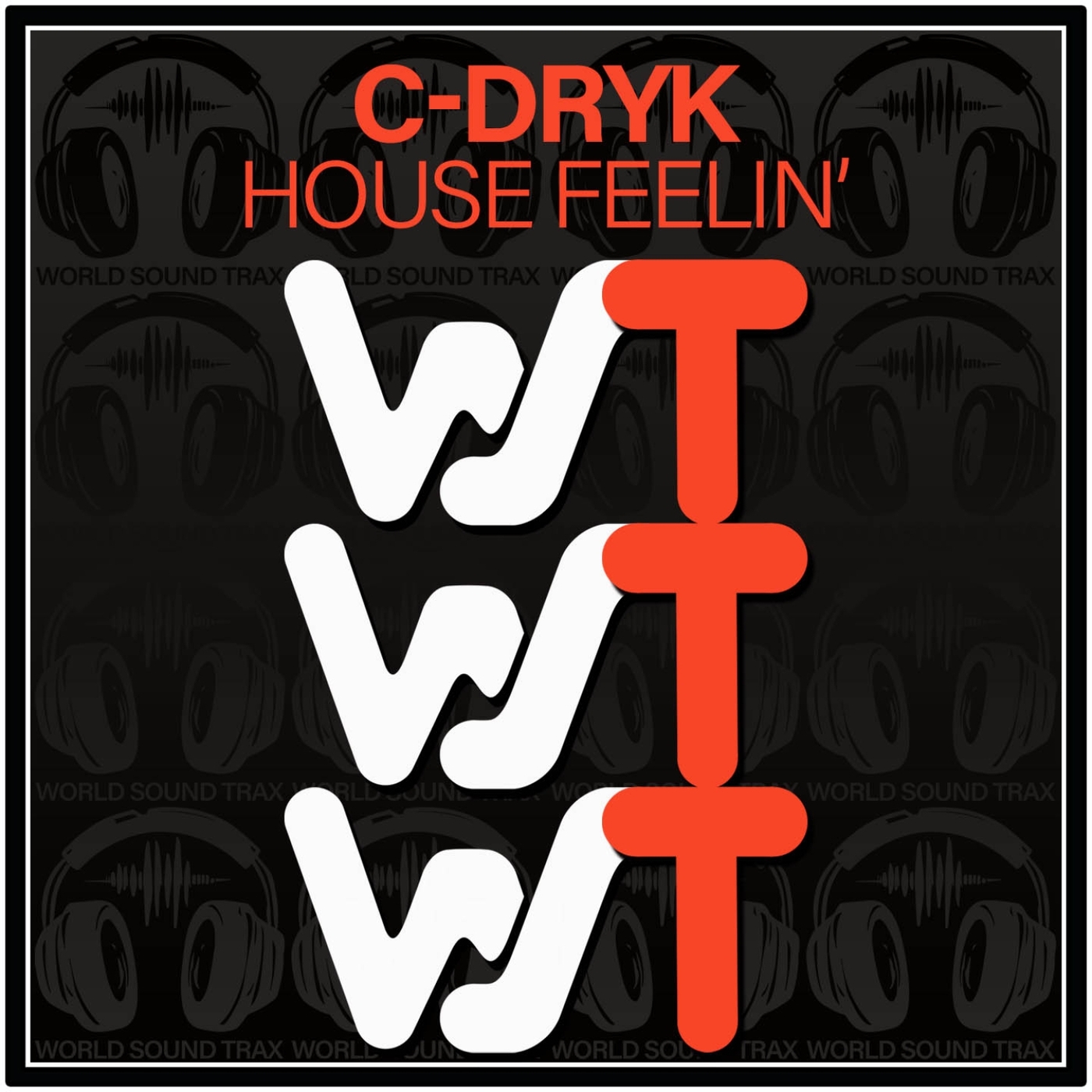 C-Dryk - House Feelin (Original Mix)