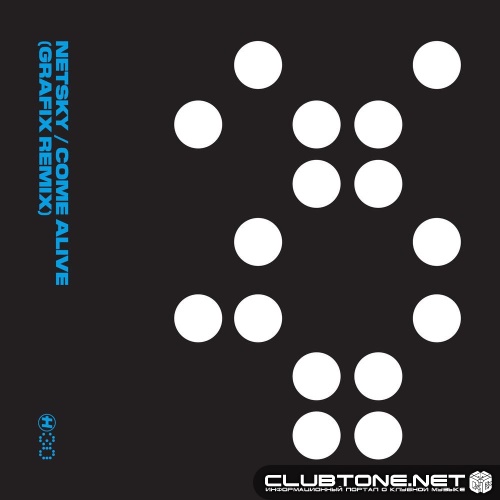 Netsky - Come Alive (Grafix Remix)
