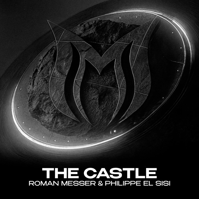 Roman Messer & Philippe El Sisi - The Castle (Extended Mix)