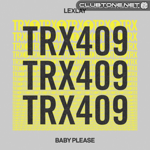 Lexlay - Baby Please (Extended Mix)
