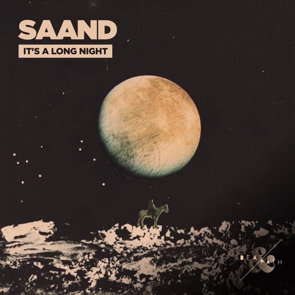 SAAND - It's a Long Night (Uone & Western Remix)