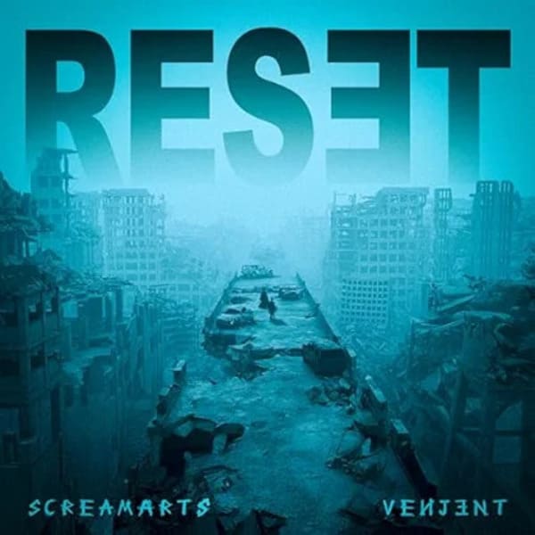 Screamarts, Venjent - Reset