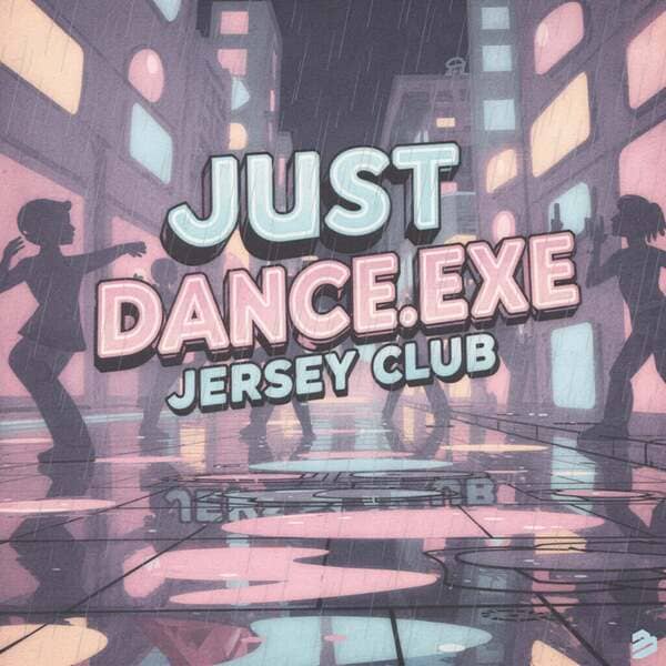 TikTok Viral Dance Moves - Just Dance.EXE (Jersey Club Mix)