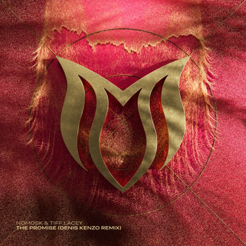 NoMosk & Tiff Lacey - The Promise (Denis Kenzo Extended Remix)