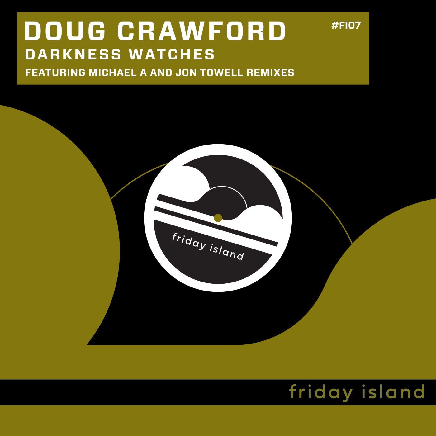 Doug Crawford, Michael A - Darkness Watches (Michael A Remix)