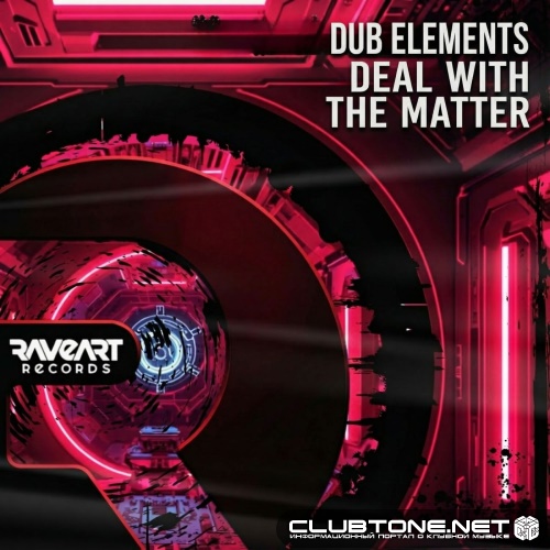 Dub Elements - Deal With The Matter (Original Mix)