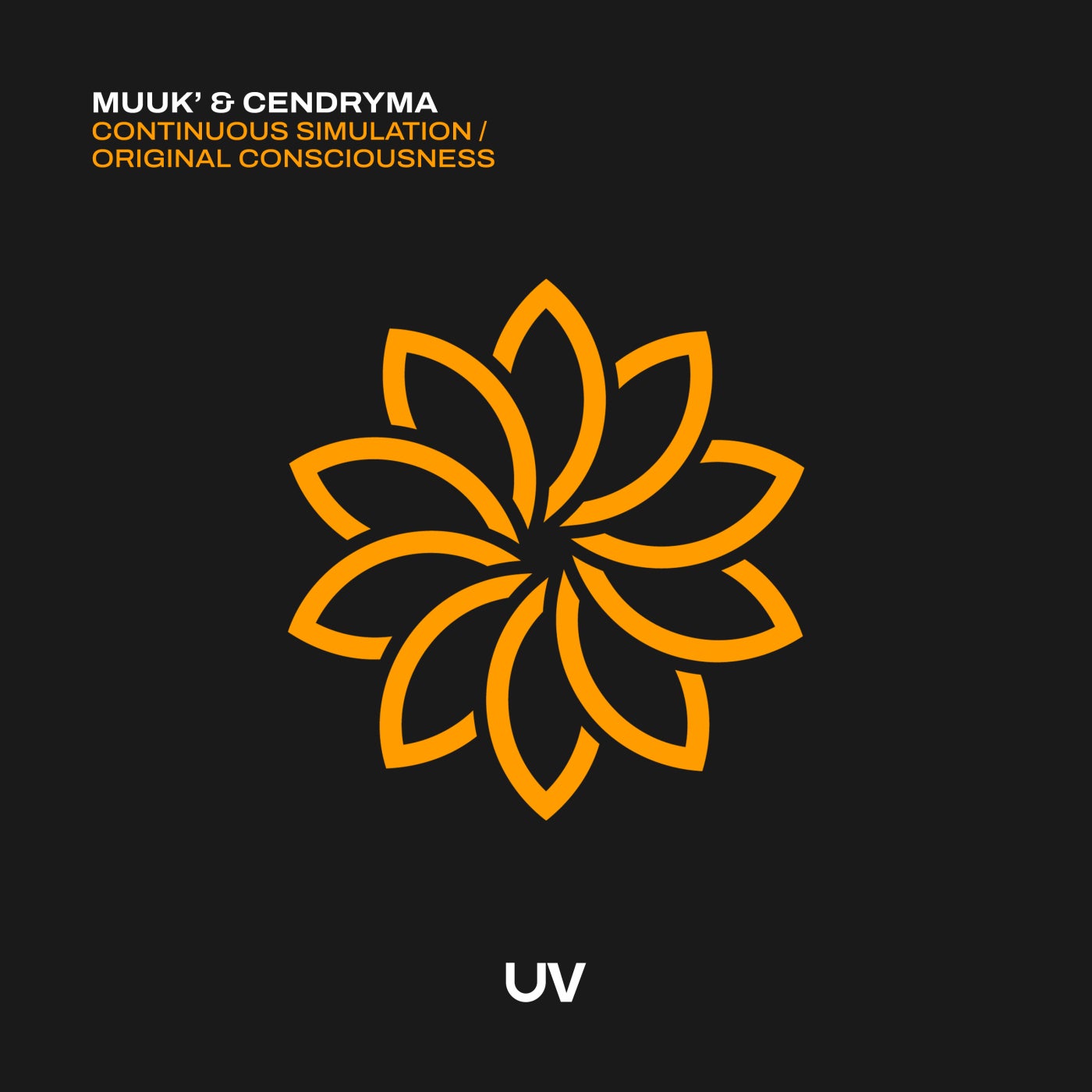 MUUK' & Cendryma - Continuous Simulation (Extended Mix)