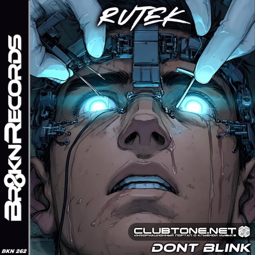 Rutek - Dont Blink (Original Mix)