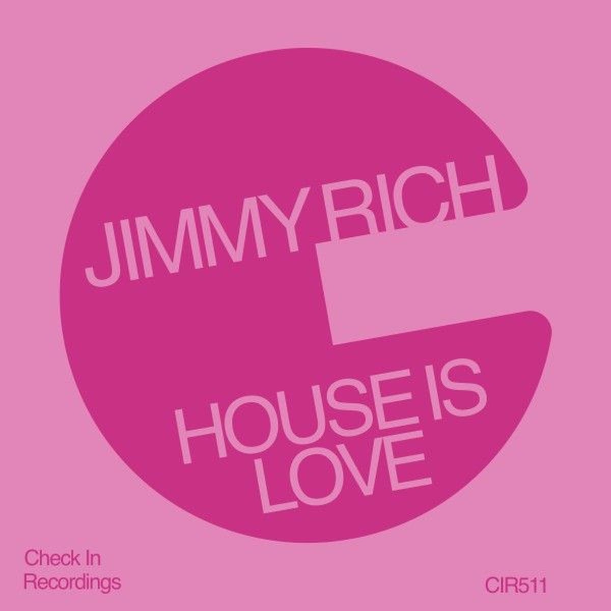 Jimmy Rich - House Is Love (Extended)