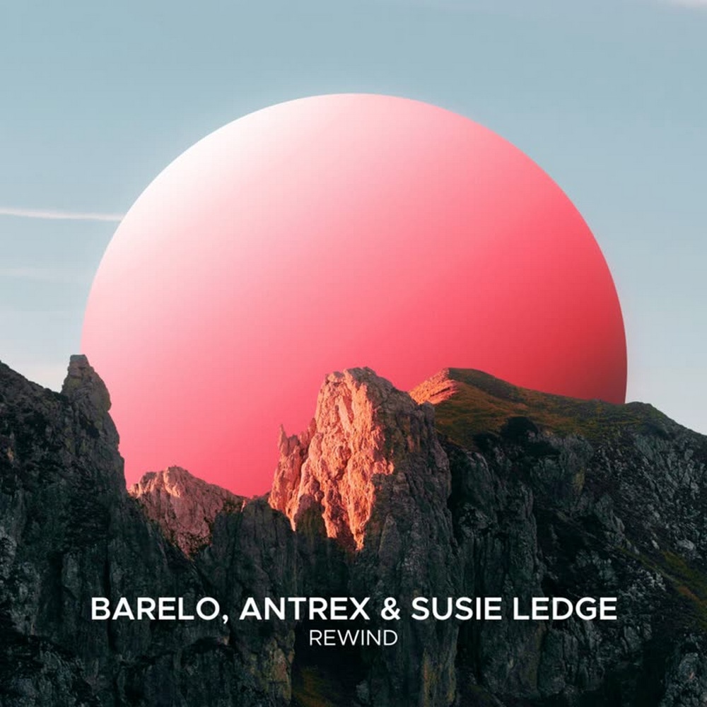 BARELO & Antrex feat. Susie Ledge - Rewind (Extended Mix)